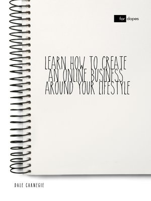 cover image of Learn How to Create an Online Business Around Your Lifestyle